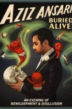 Watch Aziz Ansari Buried Alive Movie2k