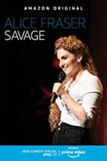 Watch Alice Fraser: Savage Movie2k