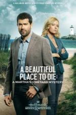 Watch Martha\'s Vineyard Mysteries: A Beautiful Place to Die Movie2k