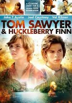 Watch Tom Sawyer & Huckleberry Finn Movie2k