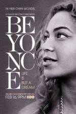 Watch Beyoncé Life Is But a Dream Movie2k