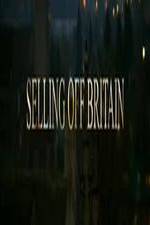 Watch Selling Off Britain Movie2k