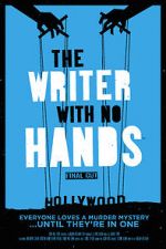 Watch The Writer with No Hands: Final Cut Movie2k