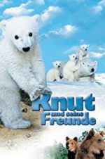 Watch Knut und seine Freunde Movie2k