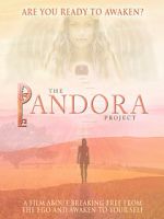 Watch The Pandora Project: Are You Ready to Awaken? Movie2k