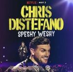 Watch Chris Distefano: Speshy Weshy (TV Special 2022) Movie2k