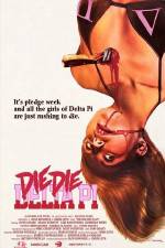 Watch Die Die Delta Pi Movie2k