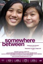 Watch Somewhere Between Movie2k