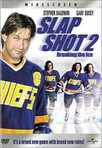 Watch Slap Shot 2: Breaking the Ice 9movies
