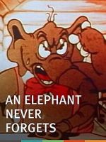 Watch An Elephant Never Forgets (Short 1934) Movie2k