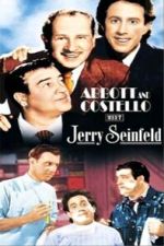 Watch Abbott and Costello Meet Jerry Seinfeld Movie2k