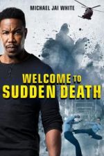 Watch Welcome to Sudden Death Movie2k