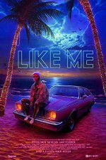 Watch Like Me Movie2k