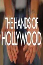 Watch The Hands of Hollywood Movie2k