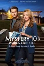 Watch Mystery 101: Words Can Kill Movie2k