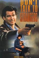 Watch Don't Talk to Strangers Movie2k