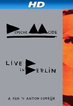 Watch Depeche Mode: Live in Berlin Movie2k