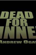 Watch Dead for Dinner Movie2k