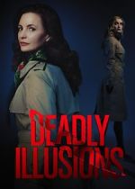 Watch Deadly Illusions Movie2k