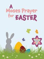 Watch Moses Prayer for Easter Movie2k