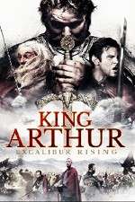 Watch King Arthur Excalibur Rising Movie2k