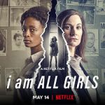 Watch I Am All Girls Movie2k