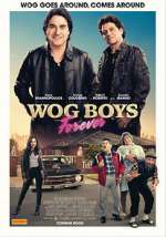 Watch Wog Boys Forever Movie2k