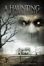 Watch A Haunting on Gabriel Street Movie2k