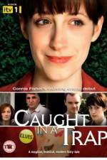 Watch Caught in a Trap Movie2k