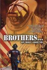 Watch Brothers On Holy Ground Movie2k