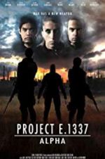 Watch Project E.1337: ALPHA Movie2k