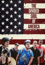 Watch The Divided Soul of America Movie2k