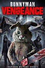 Watch Bunnyman Vengeance Movie2k