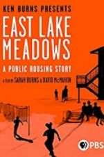 Watch East Lake Meadows: A Public Housing Story Movie2k