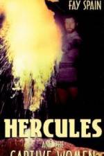 Watch Hercules and the Captive Women Movie2k