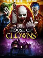 Watch House of Clowns Movie2k