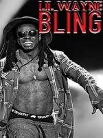 Watch Lil Wayne: Bling Movie2k