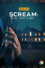 Watch Scream: The True Story Movie2k