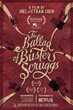 Watch The Ballad of Buster Scruggs Movie2k