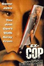 Watch Ex-Cop Movie2k