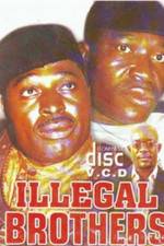 Watch Illegal Brothers Movie2k