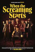 Watch When the Screaming Starts Movie2k