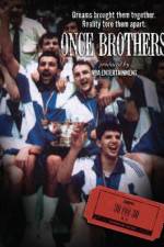 Watch Once Brothers Movie2k