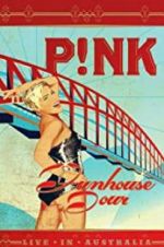 Watch Pink: Funhouse Tour: Live in Australia Movie2k