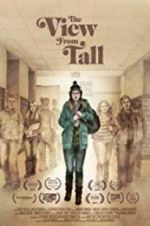 Watch The View from Tall Movie2k