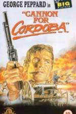 Watch Cannon for Cordoba Movie2k