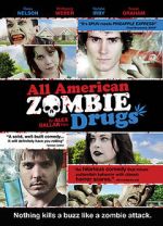 Watch All American Zombie Drugs Movie2k