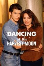 Watch Dancing at the Harvest Moon Movie2k