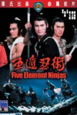 Watch Five Element Ninja (Ren zhe wu di) Movie2k