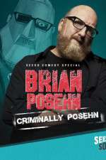 Watch Brian Posehn: Criminally Posehn Movie2k